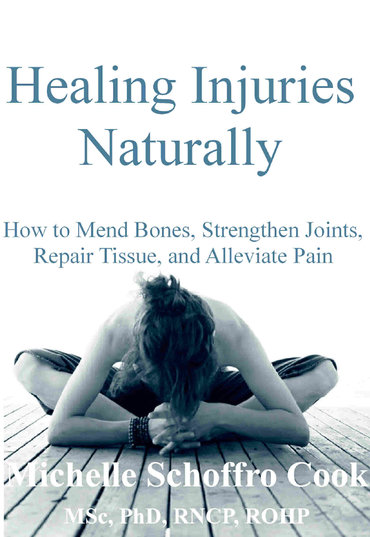 Healing Injuries the Natural Way by best-selling author Dr. Michelle Schoffro Cook